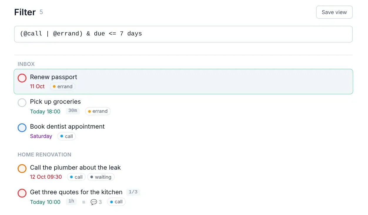 The Filter view with the query (@call | @errand) & due <= 7 days, a Save view button, and the five matching tasks grouped by project.